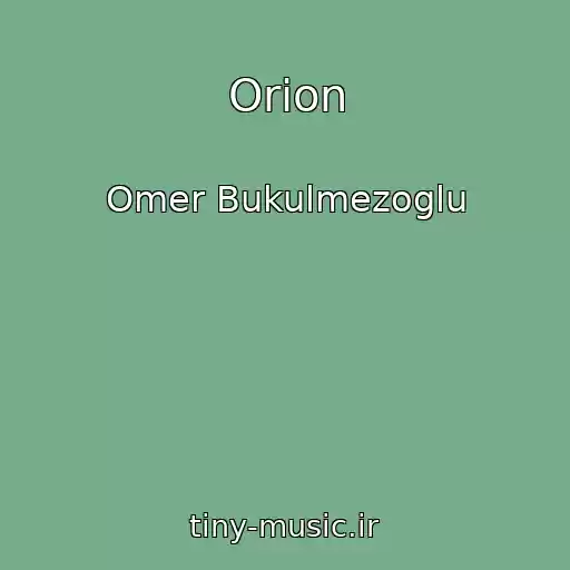 کاور آهنگ Orion از Omer Bukulmezoglu