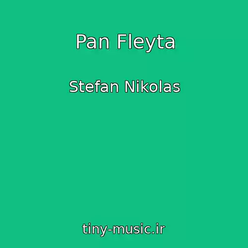 کاور آهنگ Pan Fleyta از Stefan Nikolas