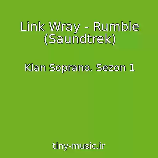 کاور آهنگ Link Wray - Rumble (Saundtrek) از Klan Soprano. Sezon 1