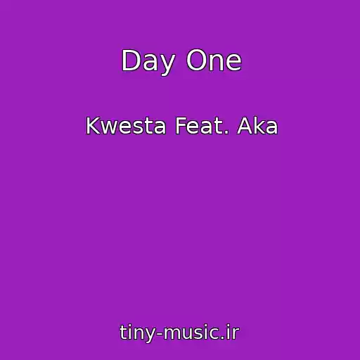 کاور آهنگ Day One از Kwesta Feat. Aka