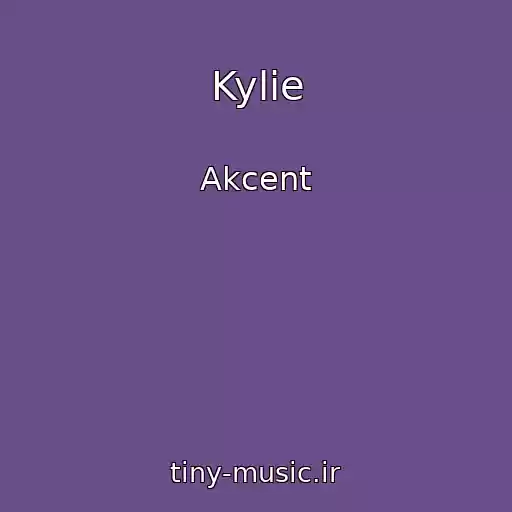 کاور آهنگ Kylie از Akcent