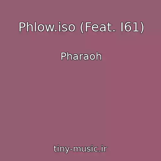 کاور آهنگ Phlow.iso (Feat. I61) از Pharaoh