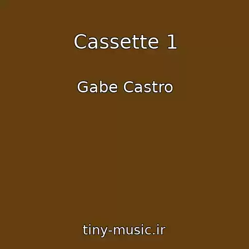 کاور آهنگ Cassette 1 از Gabe Castro