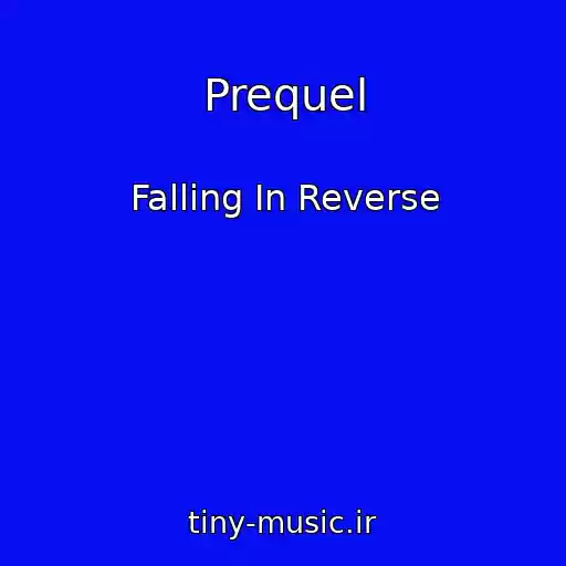 کاور آهنگ Prequel از Falling In Reverse