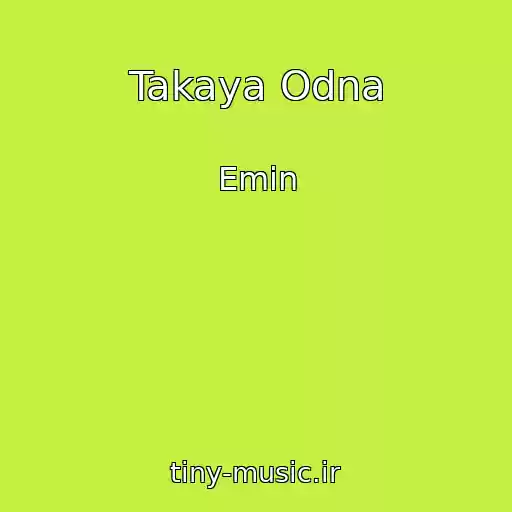 کاور آهنگ Takaya Odna از Emin