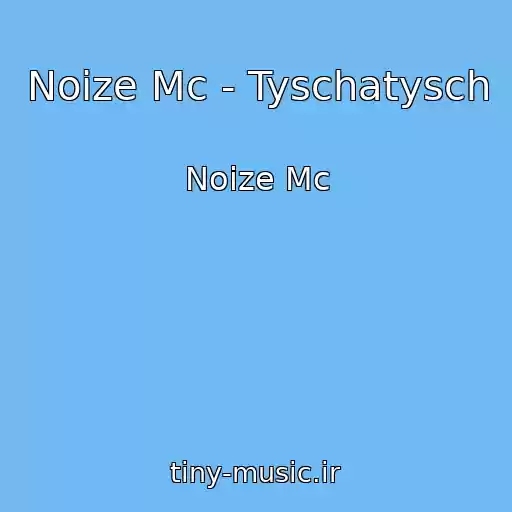 کاور آهنگ Noize Mc - Tyschatysch از Noize Mc