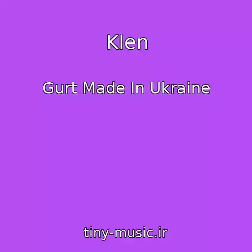 کاور آهنگ Klen از Gurt Made In Ukraine