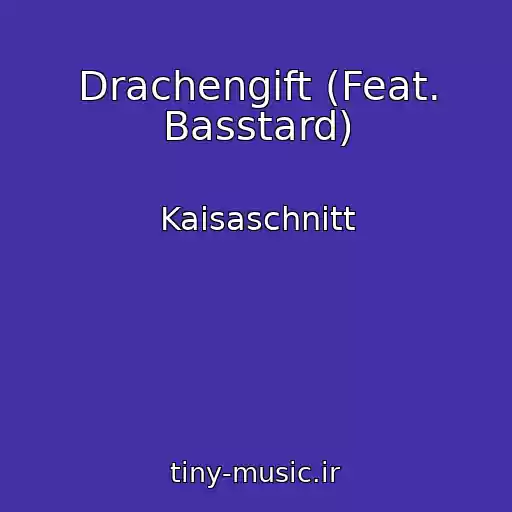 کاور آهنگ Drachengift (Feat. Basstard) از Kaisaschnitt