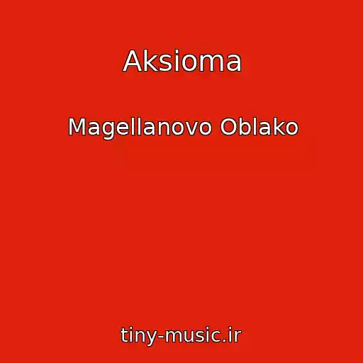 کاور آهنگ Aksioma از Magellanovo Oblako