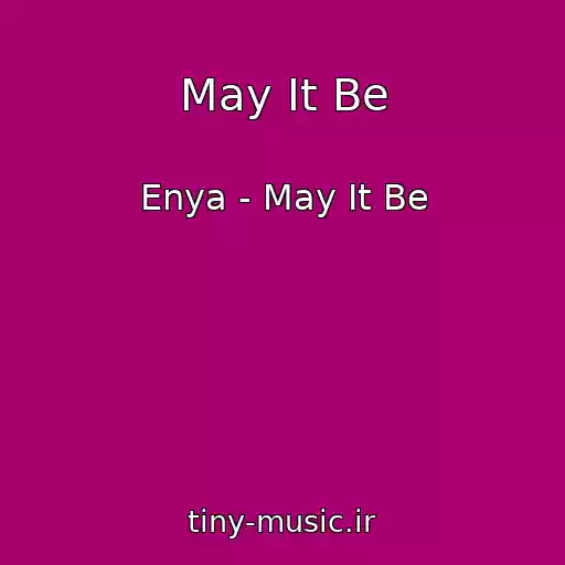 کاور آهنگ May It Be از Enya - May It Be