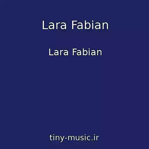کاور آهنگ Lara Fabian از Lara Fabian