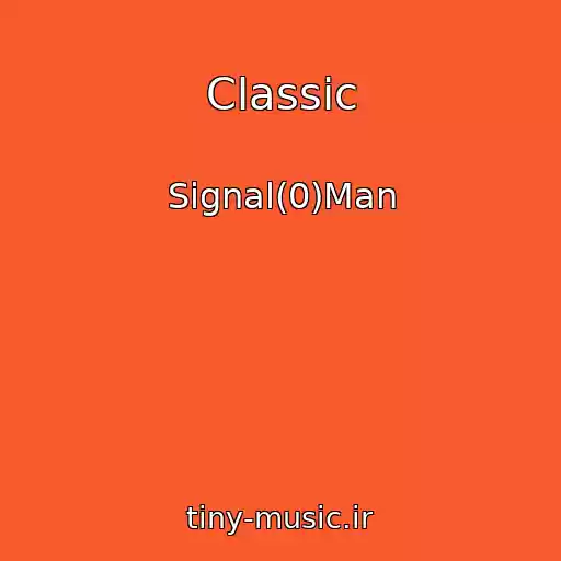 کاور آهنگ Classic از Signal(0)Man