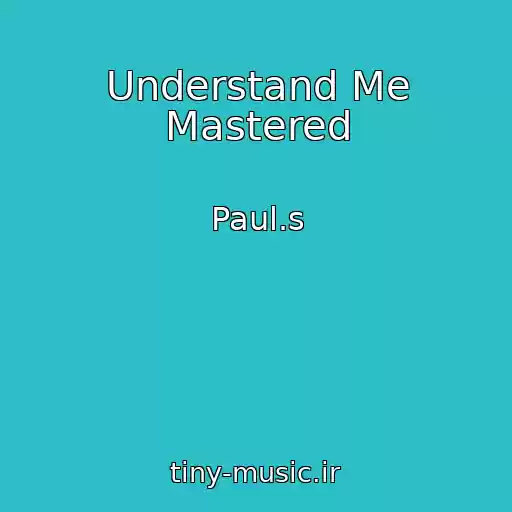 کاور آهنگ Understand Me Mastered از Paul.s