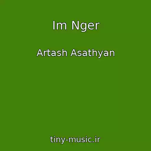 کاور آهنگ Im Nger از Artash Asathyan