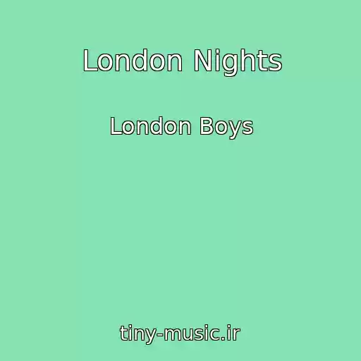 کاور آهنگ London Nights از London Boys