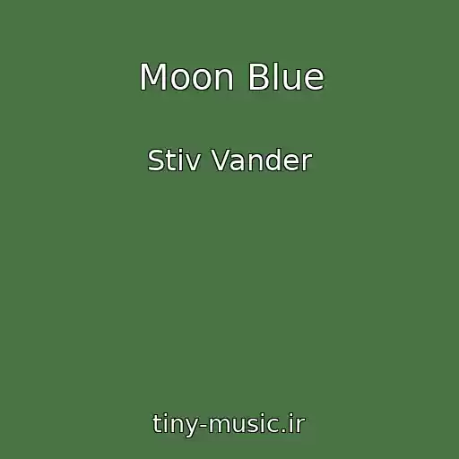 کاور آهنگ Moon Blue از Stiv Vander