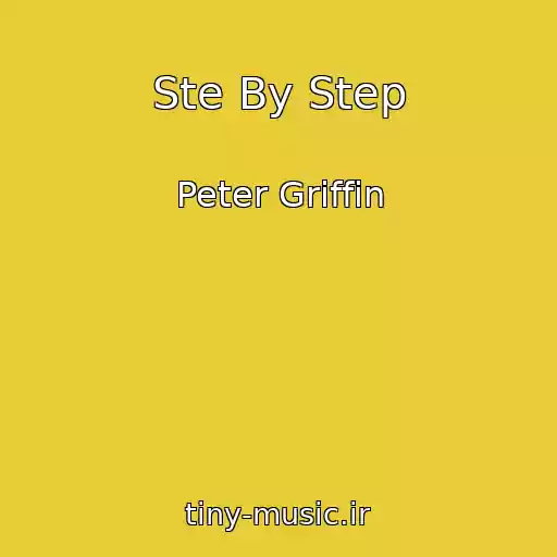 کاور آهنگ Ste By Step از Peter Griffin