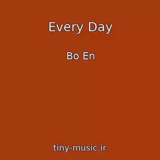 کاور آهنگ Every Day از Bo En