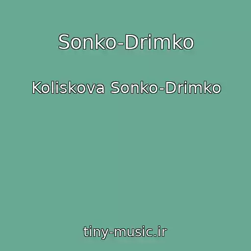 کاور آهنگ Sonko-Drіmko از Koliskova Sonko-Drіmko