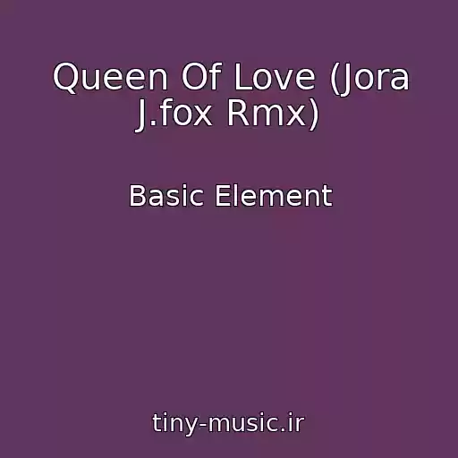 کاور آهنگ Queen Of Love (Jora J.fox Rmx) از Basic Element