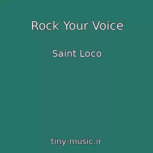 کاور آهنگ Rock Your Voice از Saint Loco