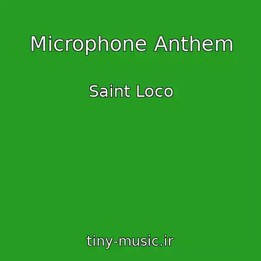 کاور آهنگ Microphone Anthem از Saint Loco