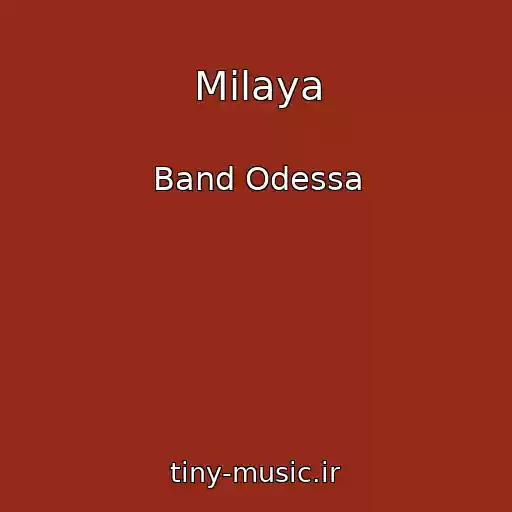 کاور آهنگ Milaya از Band Odessa