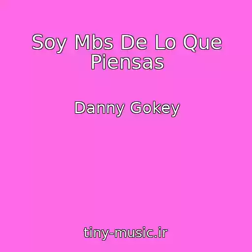 کاور آهنگ Soy Mbs De Lo Que Piensas از Danny Gokey