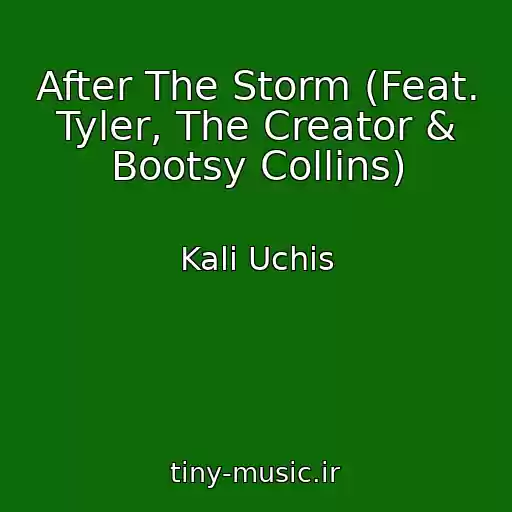 کاور آهنگ After The Storm (Feat. Tyler, The Creator & Bootsy Collins) از Kali Uchis