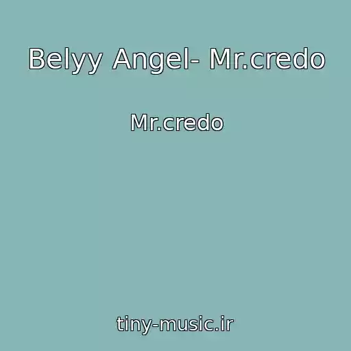 کاور آهنگ Belyy Angel- Mr.credo از Mr.credo