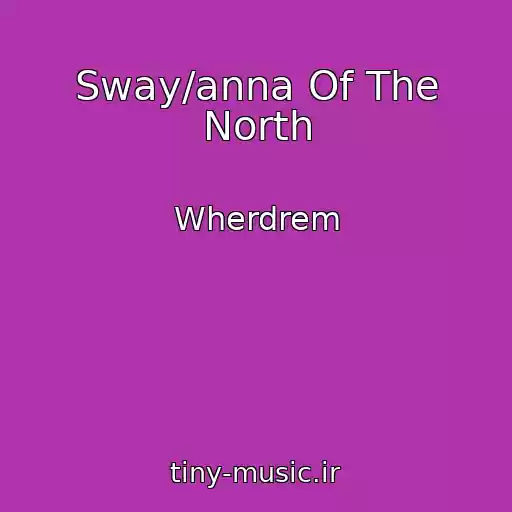 کاور آهنگ Sway/anna Of The North از Wherdrem