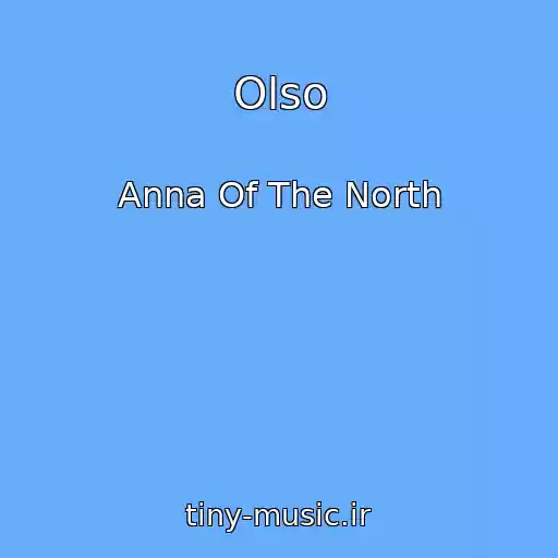 کاور آهنگ Olso از Anna Of The North