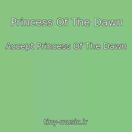 کاور آهنگ Princess Of The Dawn از Accept Princess Of The Dawn