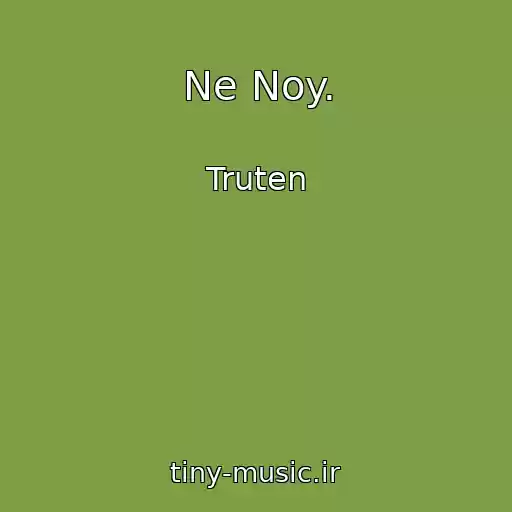 کاور آهنگ Ne Noy. از Truten