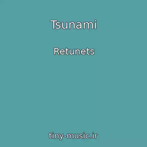 کاور آهنگ Tsunami از Retunets
