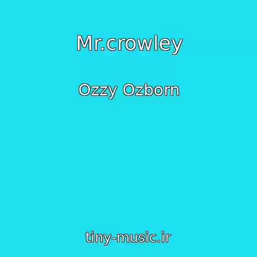 کاور آهنگ Mr.crowley از Ozzy Ozborn