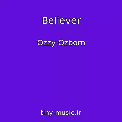 کاور آهنگ Believer از Ozzy Ozborn