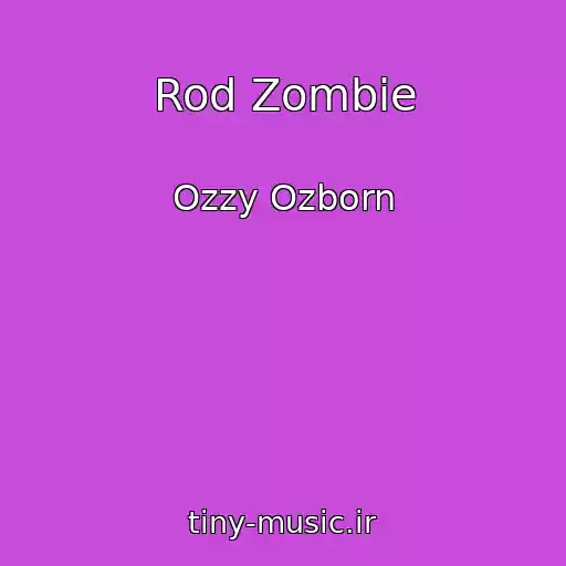 کاور آهنگ Rod Zombie از Ozzy Ozborn