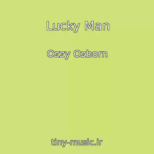 کاور آهنگ Lucky Man از Ozzy Ozborn