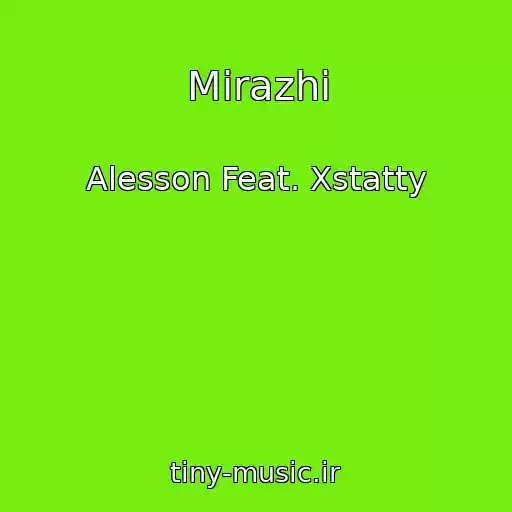 کاور آهنگ Mіrazhі از Alesson Feat. Xstatty