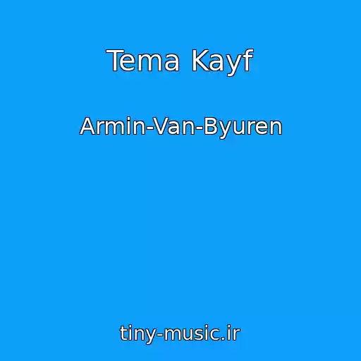 کاور آهنگ Tema Kayf از Armin-Van-Byuren