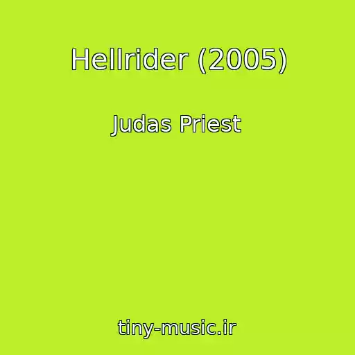 کاور آهنگ Hellrider (2005) از Judas Priest