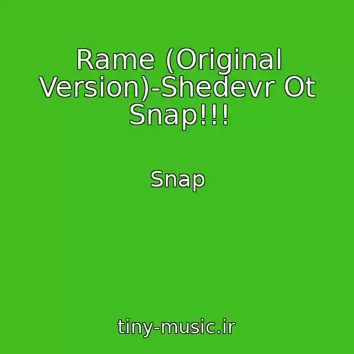 کاور آهنگ Rame (Original Version)-Shedevr Ot Snap!!! از Snap