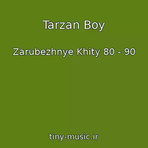کاور آهنگ Tarzan Boy از Zarubezhnye Khity 80 - 90