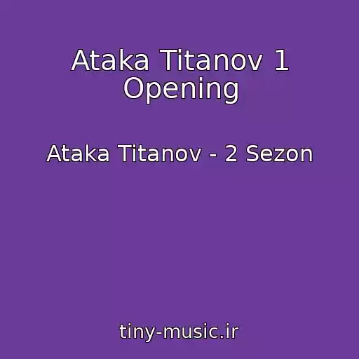 کاور آهنگ Ataka Titanov 1 Opening از Ataka Titanov - 2 Sezon