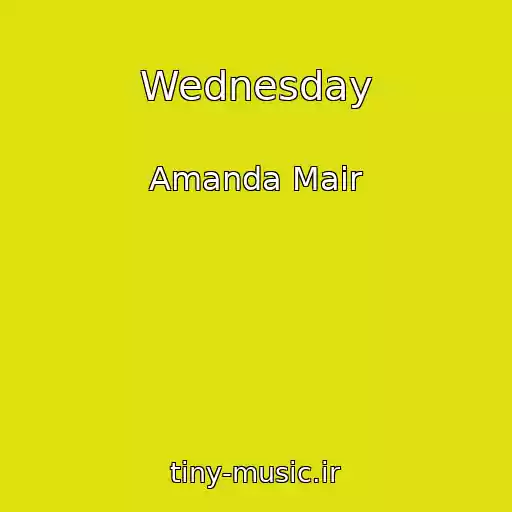 کاور آهنگ Wednesday از Amanda Mair