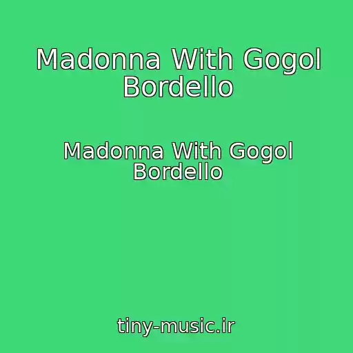 کاور آهنگ Madonna With Gogol Bordello از Madonna With Gogol Bordello