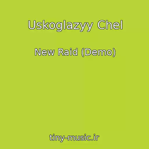 کاور آهنگ Uskoglazyy Chel از New Raid (Demo)