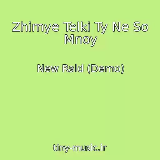 کاور آهنگ Zhirnye Telki Ty Ne So Mnoy از New Raid (Demo)