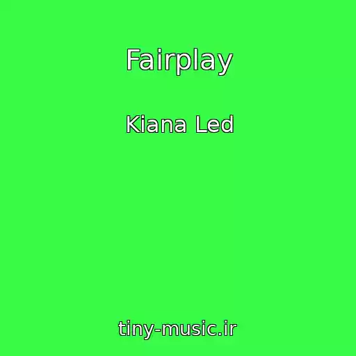 کاور آهنگ Fairplay از Kiana Led